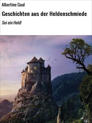 cover image of Geschichten aus der Heldenschmiede